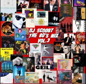 DJ Scooby - The 80's Mix Volume 03 DJ Scooby - The 80's Mix Volume 03