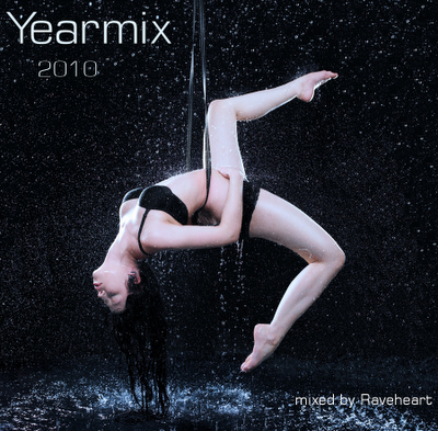 Raveheart - Yearmix 2010 Raveheart - Yearmix 2010
